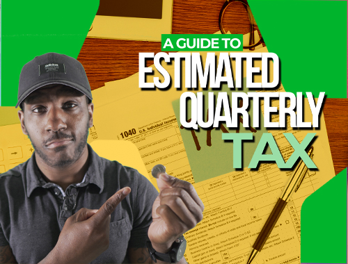 Estimated Quarterly Tax Payments Explained